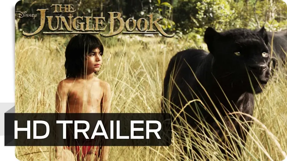 Видео к фильму Книга джунглей — The Jungle Book - Trailer 1 - Deutsch HD