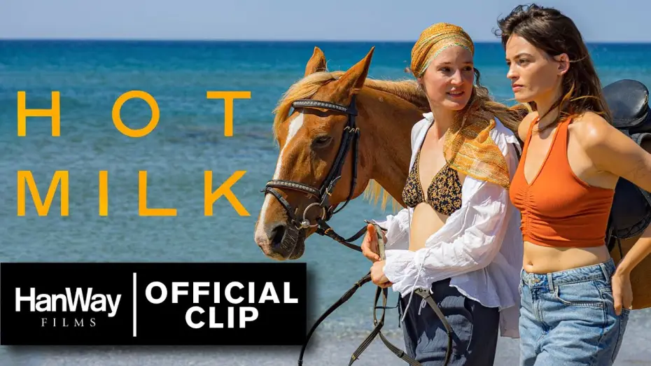 Видео к фильму Горячее молоко | Official Clip