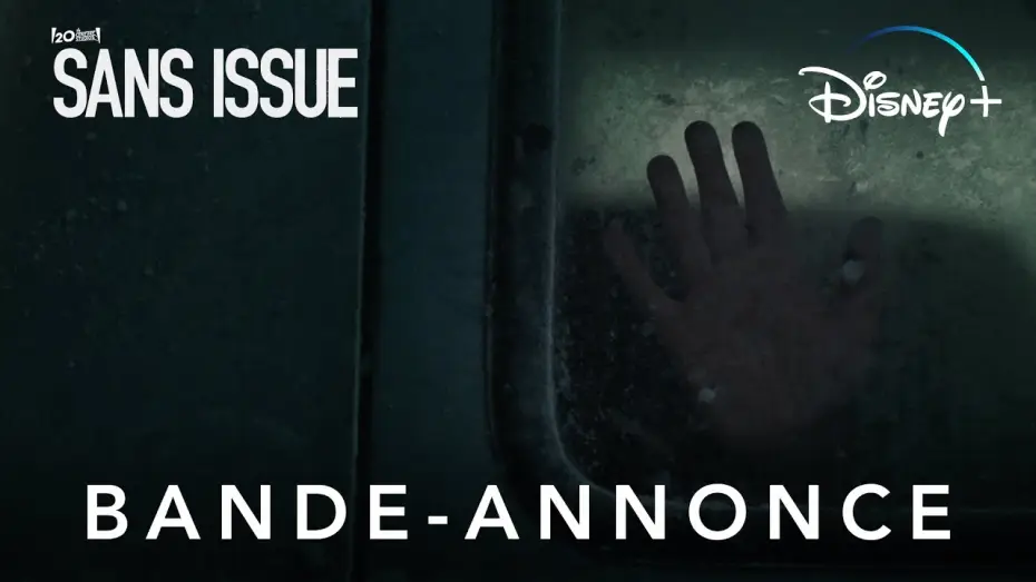 Видео к фильму Выхода нет | Sans Issue - Bande-annonce (VF) | Disney+