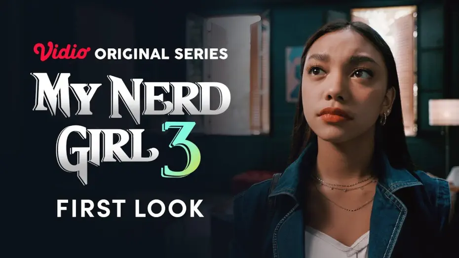 Видео к фильму My Nerd Girl 3 | First Look | My Nerd Girl 3 | Naura Ayu, Devano Danendra, Fadi Alaydrus