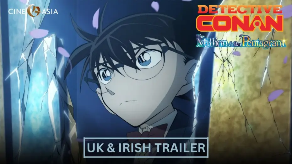 Видео к фильму 名探偵コナン 100万ドルの五稜星（みちしるべ） | 27 Sep in UK & Ireland