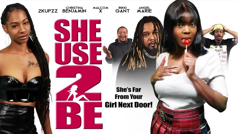 Видео к фильму She Use 2 Be — Trailer