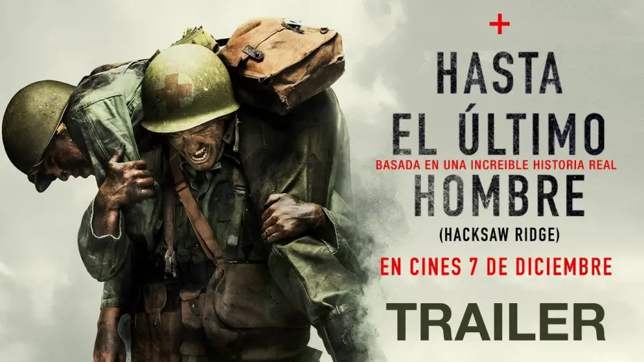Видео к фильму По соображениям совести | HASTA EL &Uacute;LTIMO HOMBRE - Tr&aacute;iler oficial espa&ntilde;ol en HD