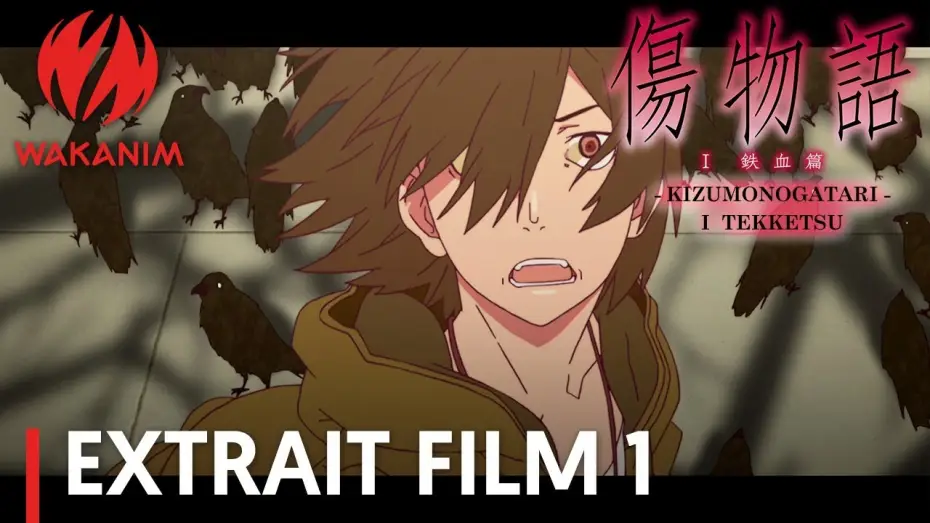 Видео к фильму Истории ран. Часть 1: Железная кровь | Kizumonogatari  : Film I Tekketsu - Extrait : "Cette histoire de vampires finira mal" VOST