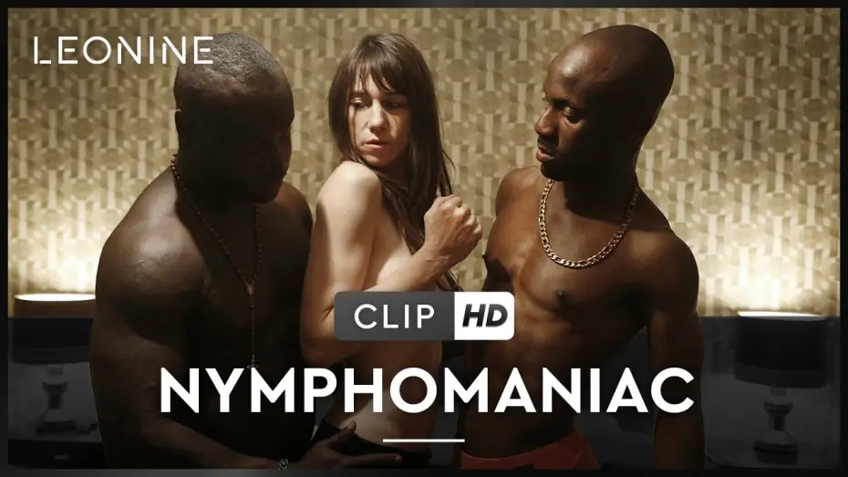 Видео к фильму Нимфоманка: Часть 1 — NYMPHOMANIAC | Joe bittet Jerôme um ihre Entjungferung | Clip