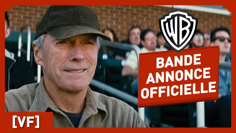 Видео к фильму Кручёный мяч | Une Nouvelle Chance - Bande Annonce Officielle (VF) - Clint Eastwood / Amy Adams