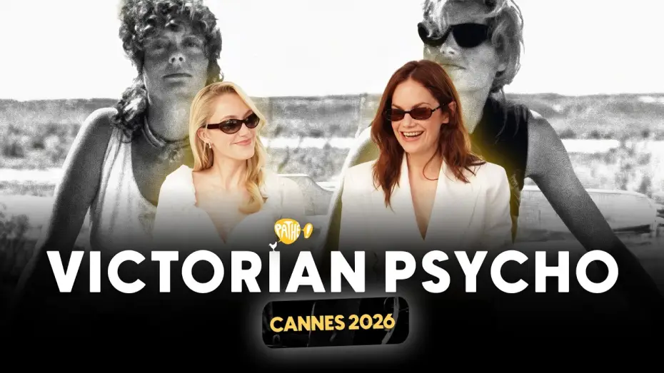 Видео к фильму Психопатка | CANNES 2026 - Interview x VICTORIAN PSYCHO (Maika Monroe & Ruth Wilson)