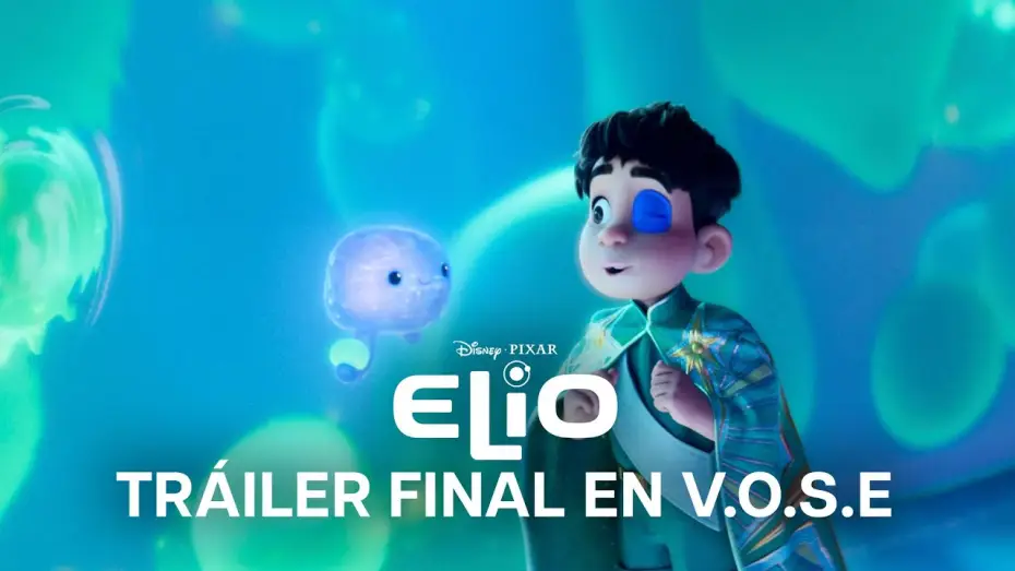 Видео к фильму Элио | Tr&aacute;iler Final [VOSE]