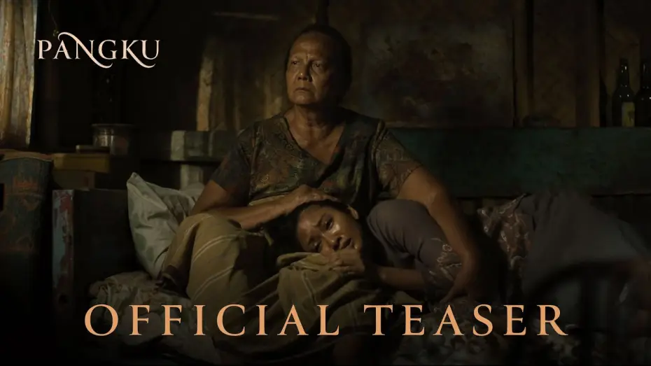 Видео к фильму Pangku | PANGKU - Teaser Trailer