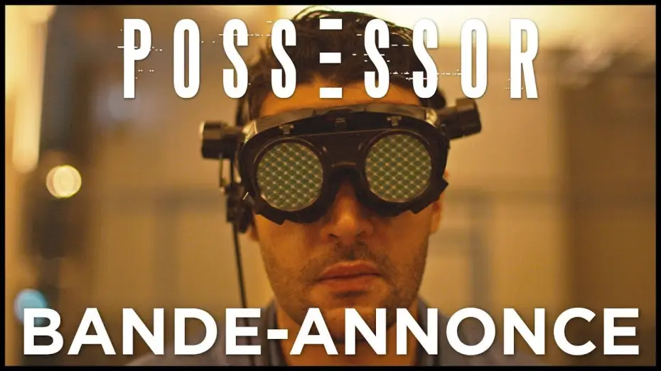 Видео к фильму В чужой шкуре — POSSESSOR - Bande Annonce [VOST]
