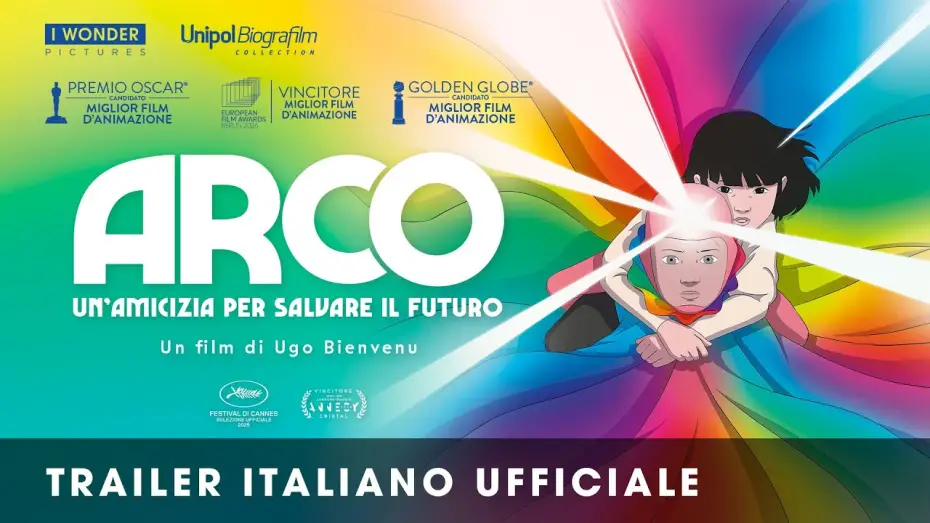 Видео к фильму Арко | ARCO - Un'amicizia per salvare il futuro | Trailer Italiano Ufficiale HD