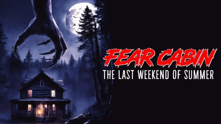 Видео к фильму Fear Cabin: The Last Weekend of Summer | Fear Cabin | Official Trailer | Horror Brains