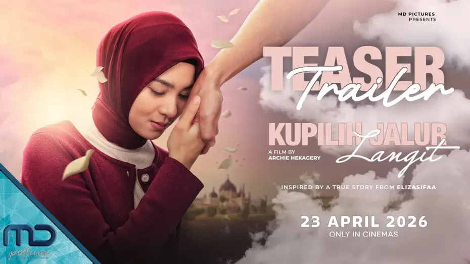 Видео к фильму Kupilih Jalur Langit | I Choose the Sky Path - Official Teaser Trailer