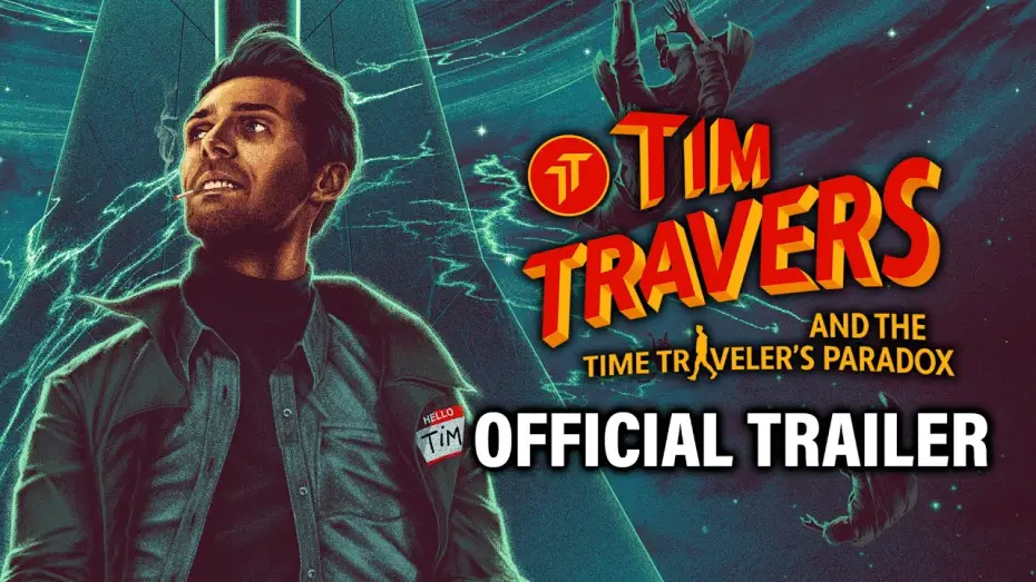 Видео к фильму Tim Travers and the Time Traveler's Paradox | Official Full Trailer