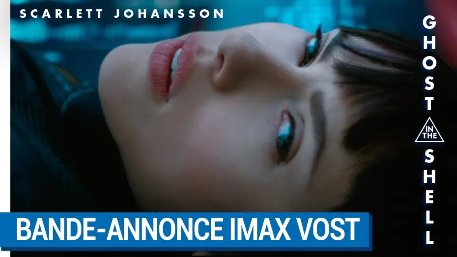 Видео к фильму Призрак в доспехах | GHOST IN THE SHELL &ndash; BANDE-ANNONCE  IMAX VOST [au cin&eacute;ma le 29 Mars 2017]