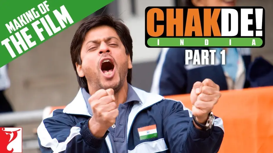 Видео к фильму Индия, вперед! | Making Of The Film | Part 1 | Chak De India | Shah Rukh Khan | Shimit Amin