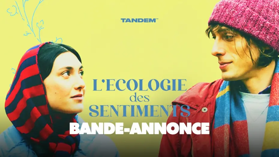 Видео к фильму L'&eacute;cologie des sentiments | L'ECOLOGIE DES SENTIMENTS  | Bande-annonce