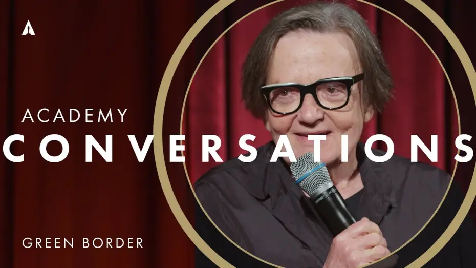 Видео к фильму Зелёная граница | 'Green Border' with Director Agnieszka Holland | Academy Conversations