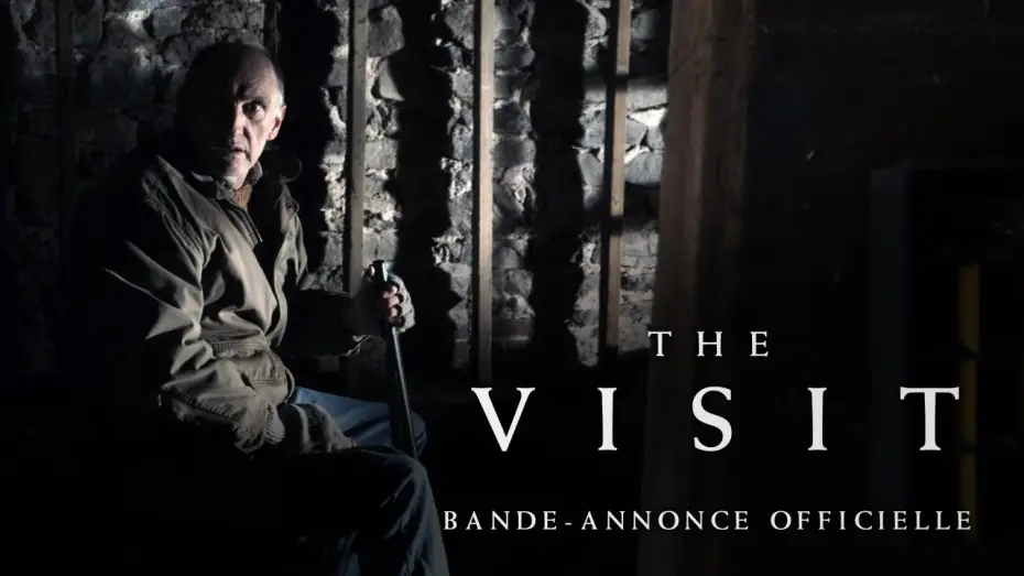Видео к фильму Визит | The Visit - Bande Annonce VOST