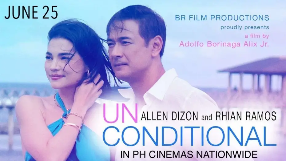 Видео к фильму Unconditional | UNCONDITIONAL | MOVIE TRAILER #1 | 2025 | Allen Dizon #allendizon and Rhian Ramos #rhianramos