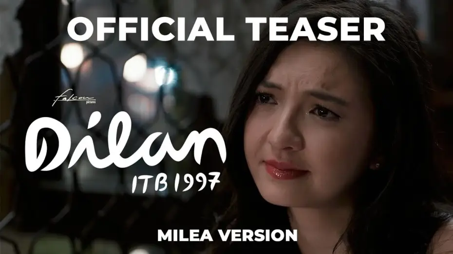 Видео к фильму Dilan ITB 1997 | Official Teaser Trailer for DILAN ITB 1997 (Milea Version) 💚 - Cin&eacute;polis Indonesia