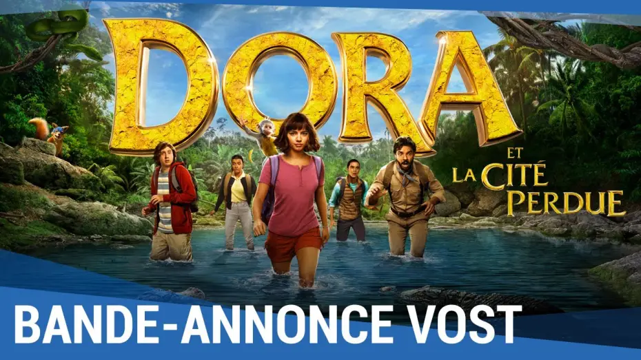 Видео к фильму Дора и затерянный город | DORA ET LA CIT&Eacute; PERDUE - Bande Annonce #2 VOST