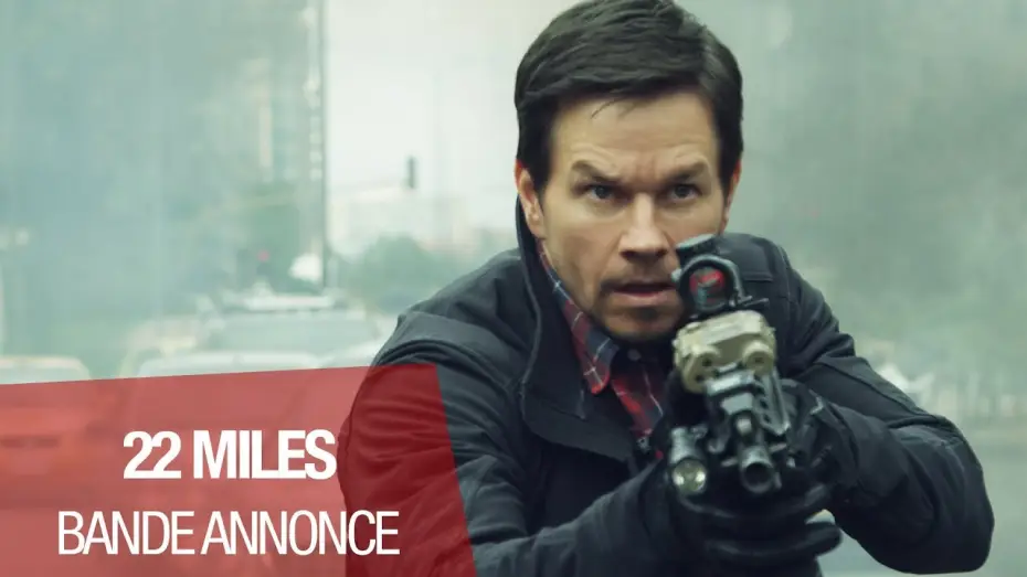 Видео к фильму 22 мили — 22 MILES - Bande Annonce VOST