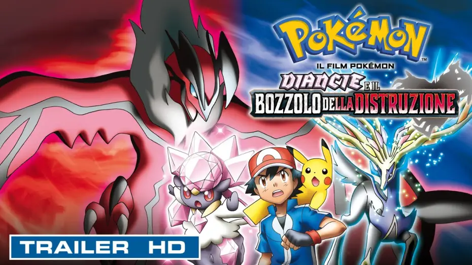 Видео к фильму Покемон: Дианси и Кокон разрушения | Pok&eacute;mon Il Film - Diancie e il bozzolo della distruzione | 21 - 22 - 23 - 24 Febbraio AL CINEMA