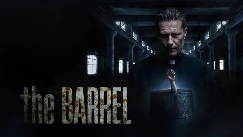 Видео к фильму The Barrel | Trailer &ldquo;THE BARREL&rdquo; 🛢️