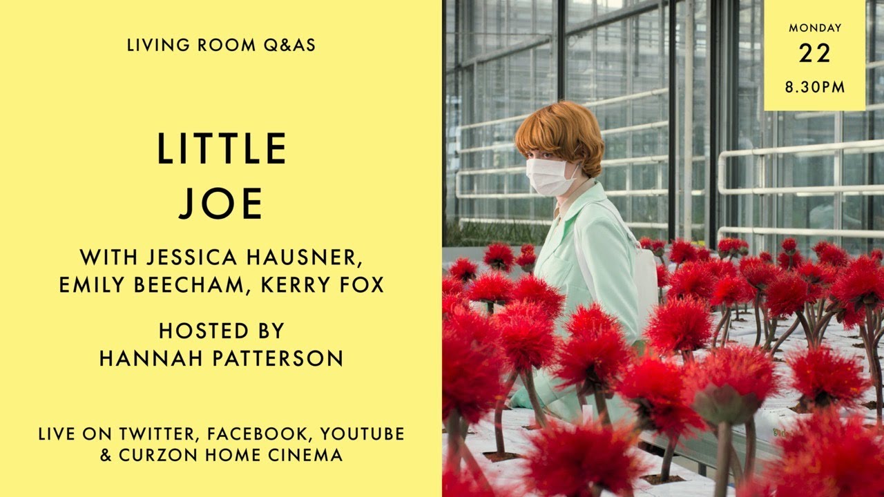 Видео к фильму Малыш Джо | LIVING ROOM Q&As: Little Joe with Jessica Hausner, Emily Beecham and Kerry Fox