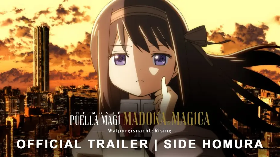 Видео к фильму 劇場版 魔法少女まどか☆マギカ〈ワルプルギスの廻天〉 | Official Trailer: SIDE Homura [Subtitled]