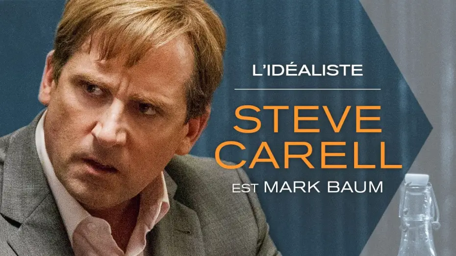 Видео к фильму Игра на понижение | THE BIG SHORT : LE CASSE DU SIECLE &ndash; Steve Carell est L&rsquo;Id&eacute;aliste