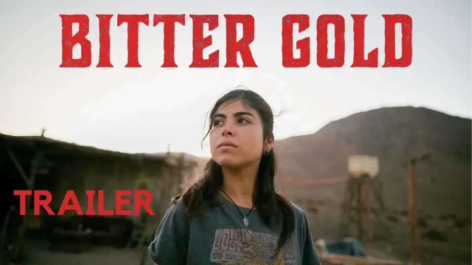 Видео к фильму Oro amargo | Bitter Gold | offizieller Deutscher Trailer / OmU