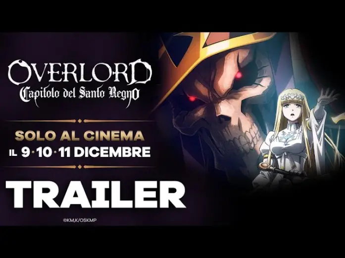 Видео к фильму Повелитель: Священное королевство | OVERLORD: CAPITOLO DEL SANTO REGNO [Trailer] SOLO AL CINEMA il 9&bull;10&bull;11 DICEMBRE