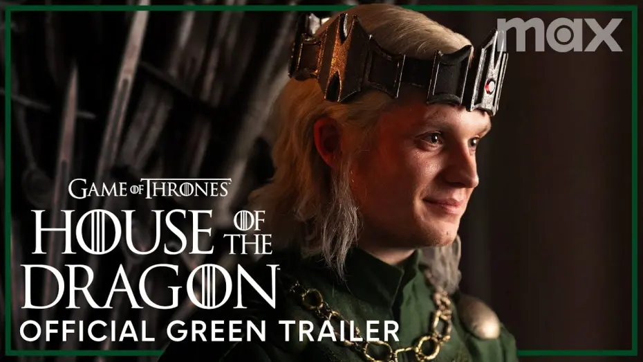 Видео к фильму House Of The Dragon - Green Trailer | House of the Dragon | Official Green Trailer | Max