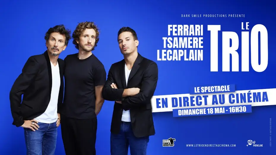 Видео к фильму Ferrari, Tsamere, Lecaplain : La Tourn&eacute;e du Trio | FERRARI. TSAMERE. LECAPLAIN. LE TRIO EN DIRECT AU CIN&Eacute;MA