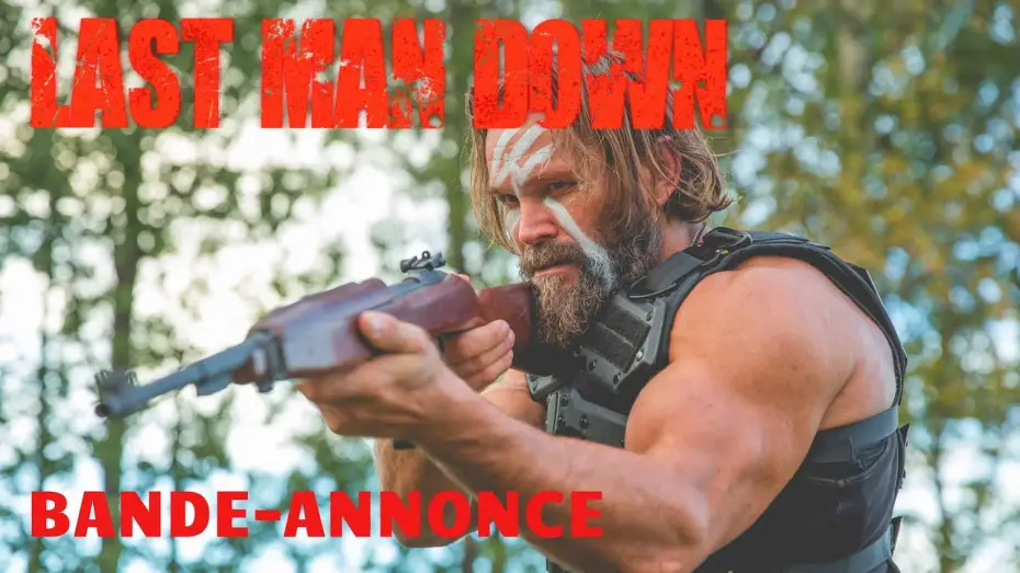 Видео к фильму Джон Вуд. Последняя кровь | LAST MAN DOWN - BANDE-ANNONCE VOST