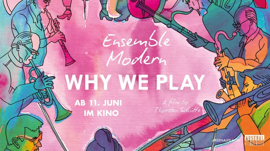 Видео к фильму Ensemble Modern &ndash; Why We Play | ENSEMBLE MODERN - WHY WE PLAY | Offizieller deutscher Trailer