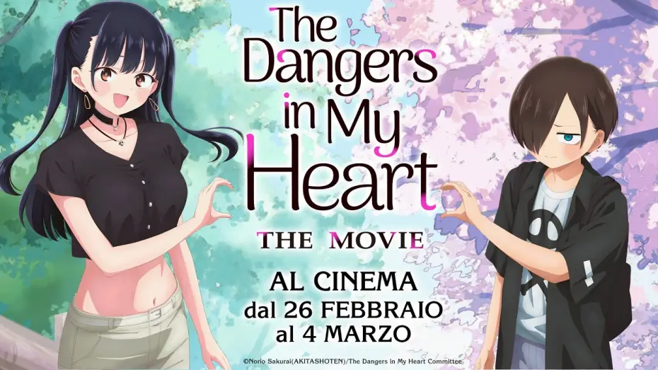 Видео к фильму 劇場版 僕の心のヤバイやつ | The Dangers in My Heart - The Movie [TRAILER 2] Dal 26 FEBBRAIO al 4 MARZO al CINEMA