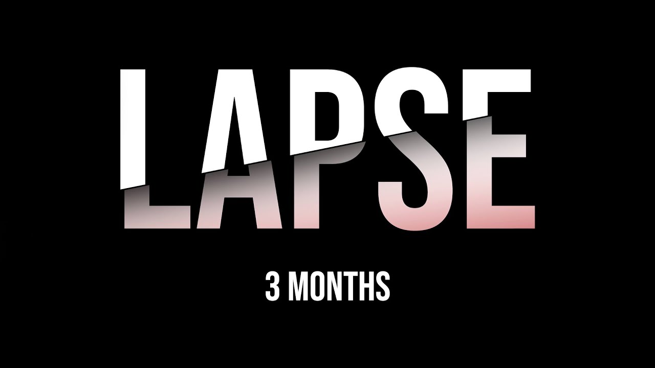 Видео к фильму Lapse | LAPSE - 3 Months