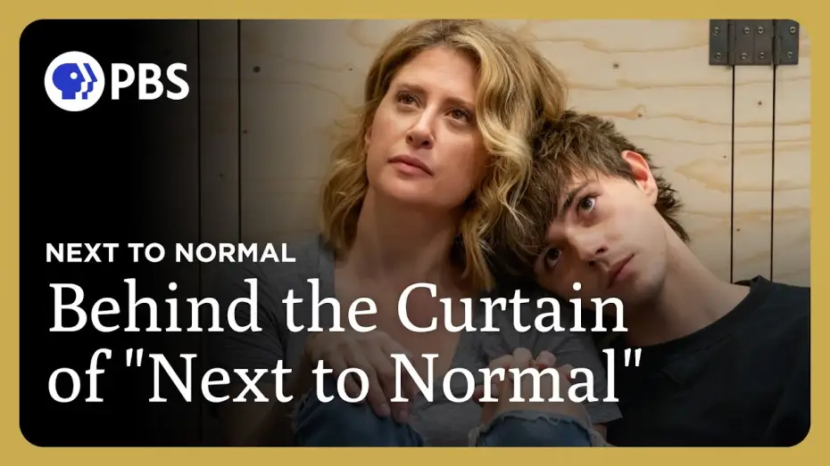 Видео к фильму Next to Normal | Behind the Curtain with the Cast & Director of "Next to Normal" | Great Performances on PBS