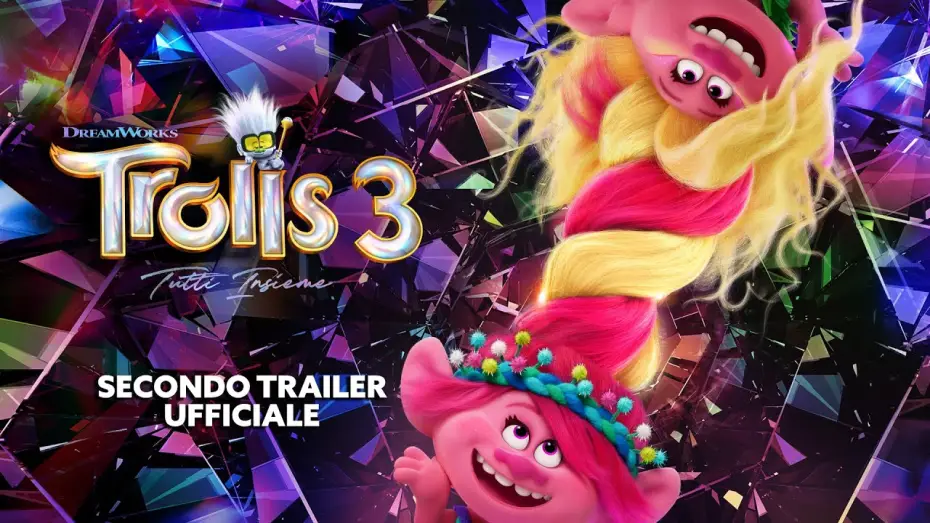 Видео к фильму Тролли 3 | TROLLS 3 - TUTTI INSIEME | Secondo Trailer Ufficiale (Universal Studios) - HD