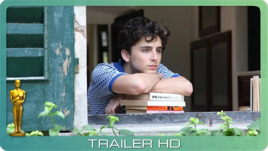 Видео к фильму Назови меня своим именем | Call Me By Your Name ≣ 2017 ≣ Trailer