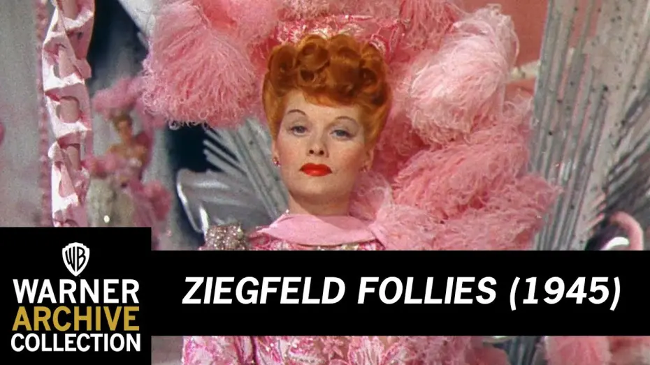 Видео к фильму Безумства Зигфилда | Bring On The Beautiful Girls &ndash; Lucille Ball | Ziegfeld Follies | Warner Archive