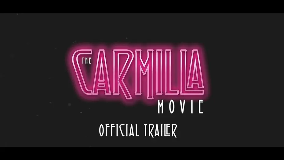 Видео к фильму Кармилла | The Carmilla Movie | OFFICIAL TRAILER
