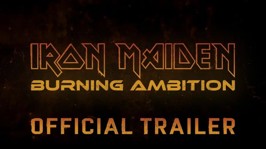 Видео к фильму Iron Maiden: Burning Ambition | IRON MAIDEN: BURNING AMBITION | Offizieller Trailer