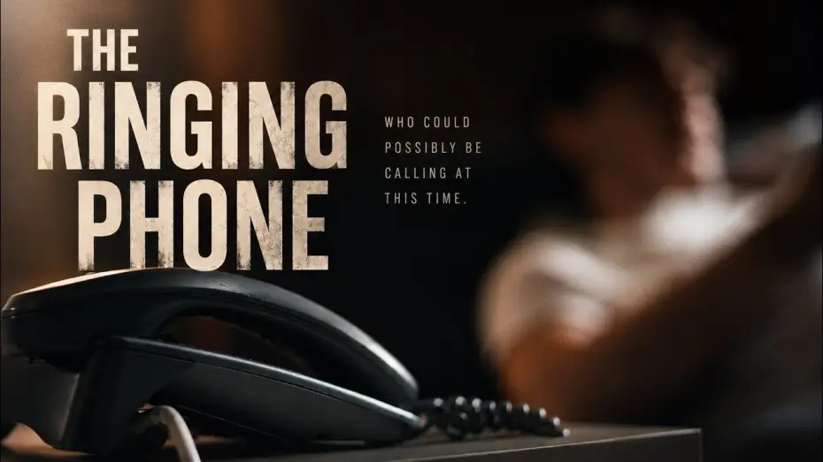 Видео к фильму The Ringing Phone — THE RINGING PHONE (My First Short Film 2026)