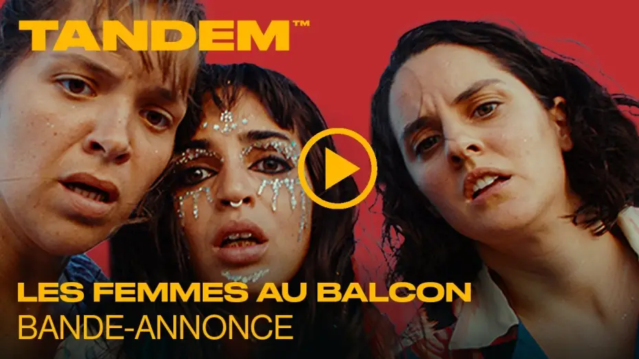 Видео к фильму Девушки на балконе | LES FEMMES AU BALCON | Bande-annonce