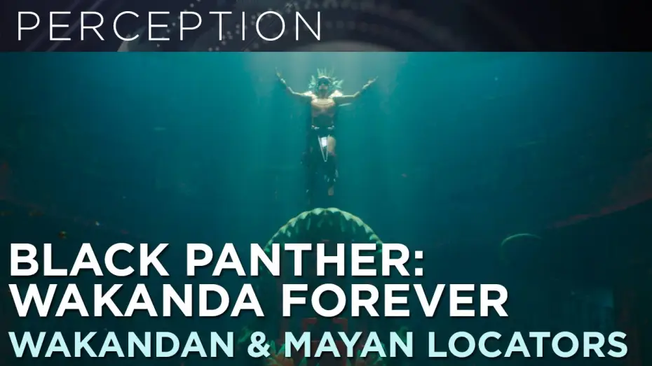 Видео к фильму Чёрная Пантера: Ваканда навеки | Wakanda & Mayan Locators