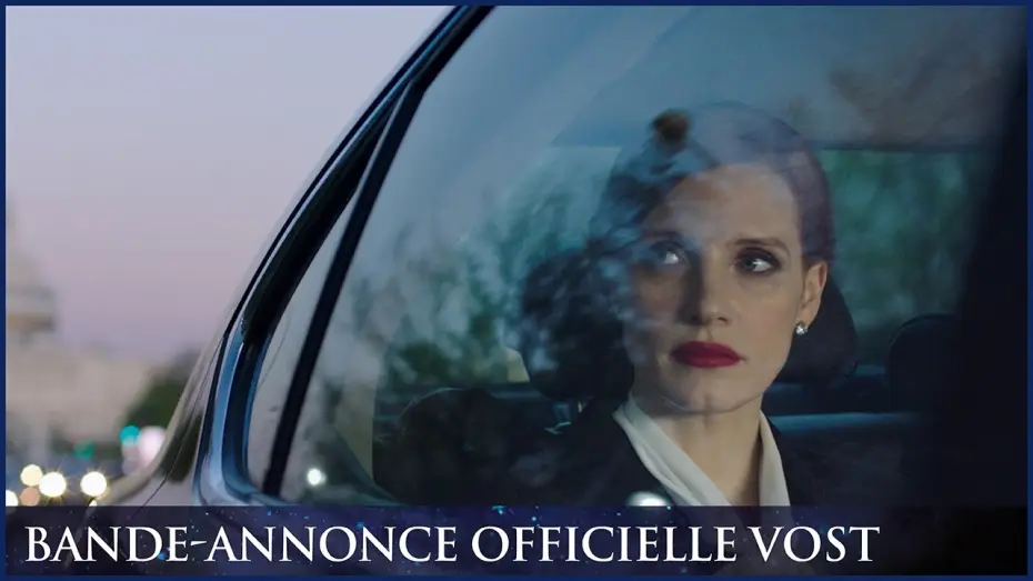 Видео к фильму Опасная игра Слоун — MISS SLOANE - Bande-annonce officielle VOST [Jessica Chastain]